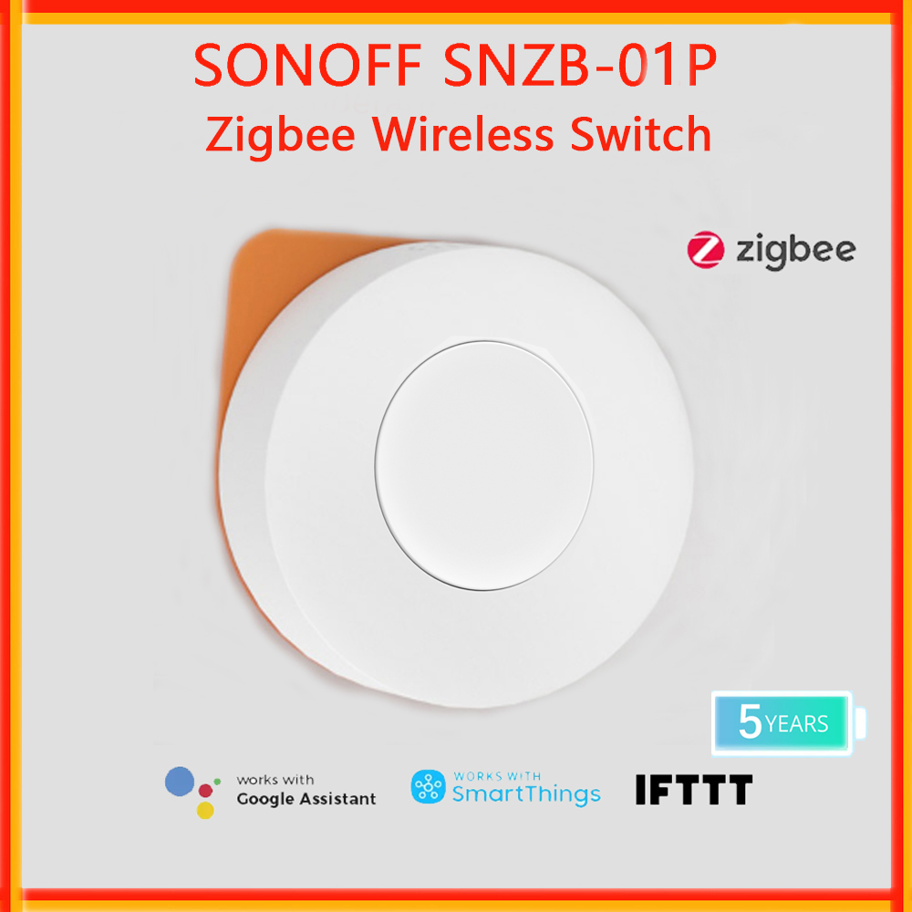 Sonoff Basic - SONOFF SNZB-01P Zigbee Wireless Switch Custom